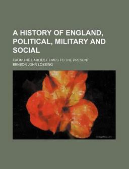 A History of England, Political, Military and Social