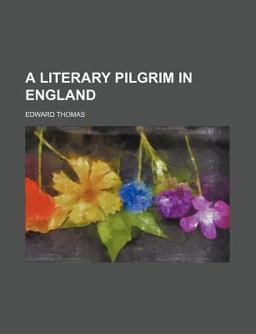 A Literary Pilgrim in England