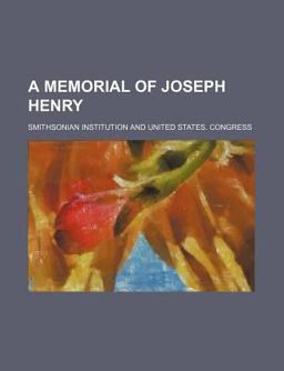 A Memorial of Joseph Henry