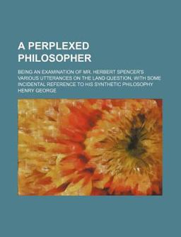 A Perplexed Philosopher