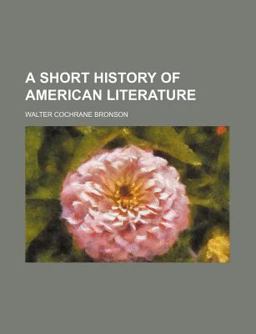 A Short History of American Literature A Short History of American Literature