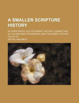 A Smaller Scripture History