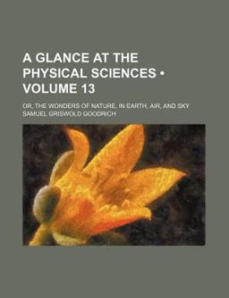 A Glance at the Physical Sciences
