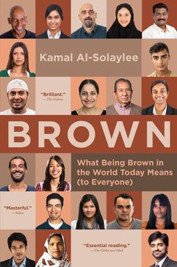 Brown What Being Brown in the World Today Means (to Everyone)  9781443453806 Front Cover