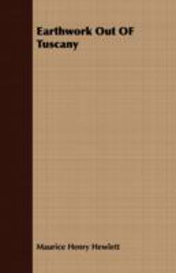 Earthwork Out of Tuscany