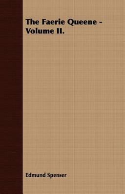 The Faerie Queene - The Faerie Queene -