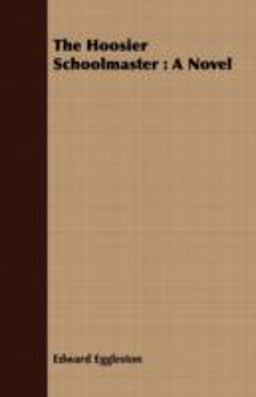 The Hoosier Schoolmaster