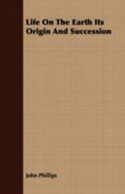 Life on the Earth Its Origin and Succession