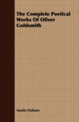 The Complete Poetical Works of Oliver Goldsmith