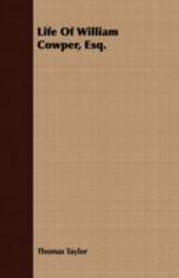 Life of William Cowper, Esq