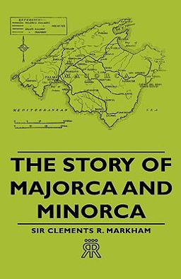 The Story of Majorca and Minorc