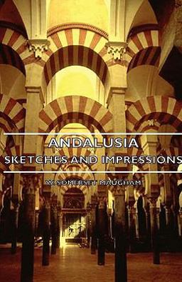 Andalusia - Sketches and Impressions