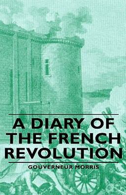 A Diary of the French Revolution