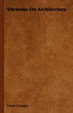 Vitruvius on Architecture Vitruvius on Architecture