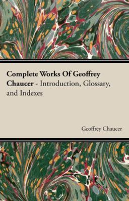 Complete Works of Geoffrey Chaucer