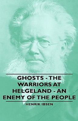 Ghosts - the Warriors at Helgeland - an Enemy of the People