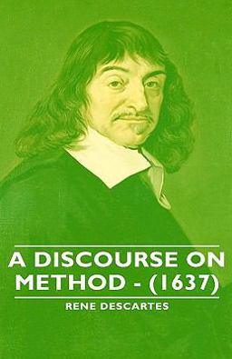 A Discourse on Method -