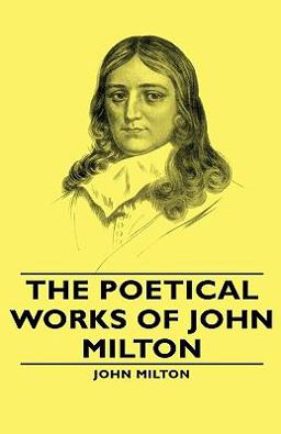 The Poetical Works of John Milton