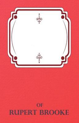 The Complete Poems of Rupert Brooke