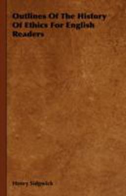 Outlines of the History of Ethics for English Readers