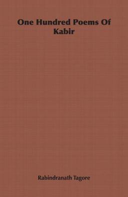 One Hundred Poems of Kabir