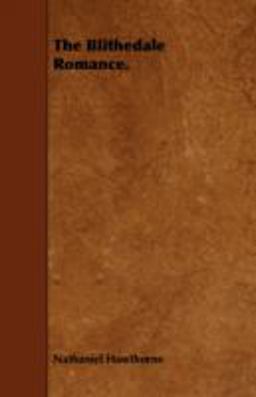 The Blithedale Romance