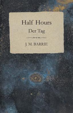 Half Hours - der Tag