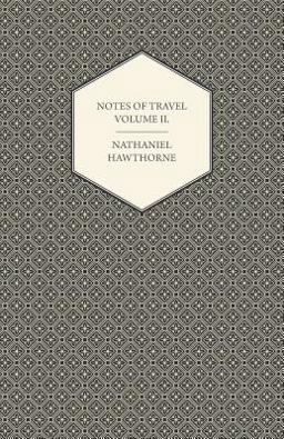 Notes of Travel Volume Ii