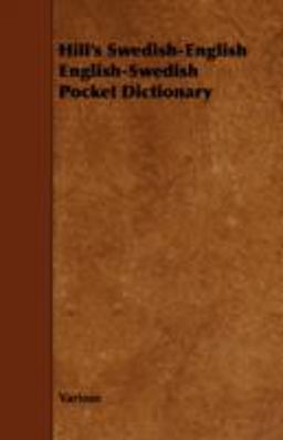 Hill's Swedish-English English-Swedish Pocket Dictionary