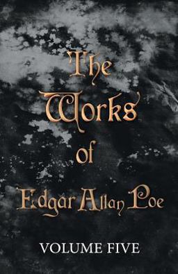 The Works of Edgar Allan Poe