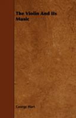 The Violin and Its Music