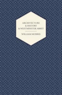 Architecture and History and Westminster Abbey
