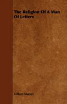 The Religion of a Man of Letters