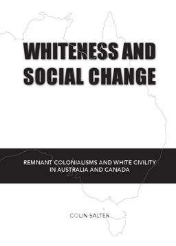 Whiteness and Social Change Whiteness and Social Change