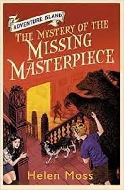 Adventure Island 4 The Mystery of the Missing Masterpiece  9781444003314 Front Cover
