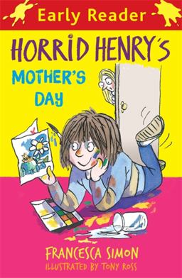 Horrid Henry's Mother's Day (Early Reader)