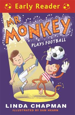Mr Monkey Plays Football (Early Reader) Mr Monkey Plays Football (Early Rea