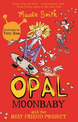 Opal Moonbaby and the Best Friend Project (book 1)
