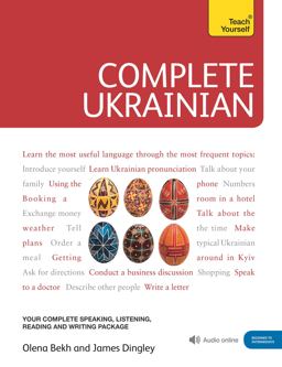 Complete Ukrainian Beginner to Intermediate Course Learn to Read, Write, Speak and Understand a New Language  9781444104134 Front Cover