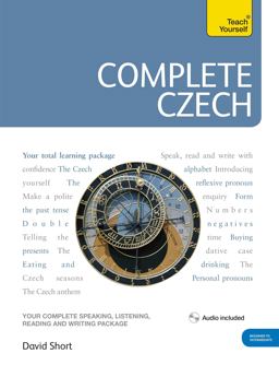 Complete Czech Beginner to Intermediate Course Learn to Read, Write, Speak and Understand a New Language  9781444106916 Front Cover