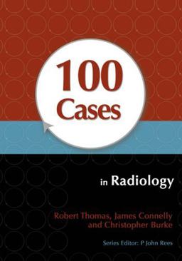 100 Cases in Radiology  9781444123319 Front Cover