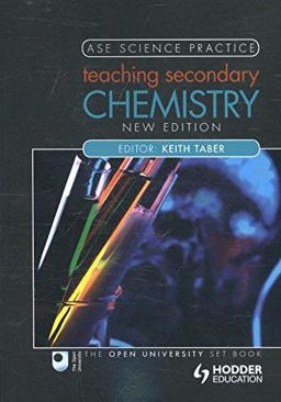 ASE Science Practice Teaching Secondary Chemistry 2nd Edition