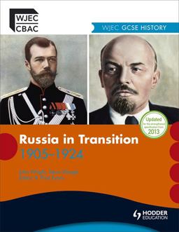 WJEC GCSE History: Russia in Transition 1914-1924