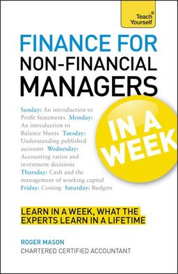 Finance for Non-Financial Managers in a Week
