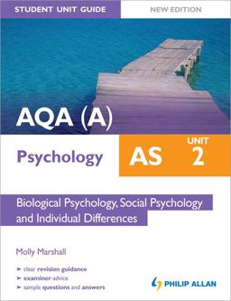 AQA (A) As Psychology Student Unit Guide