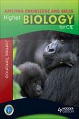 Higher Biology: Applying Knowledge and Skills