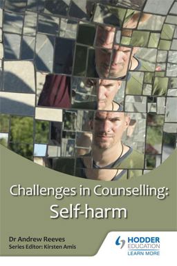 Challenges in Counselling: Suicide and Self-Harm