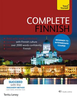 Complete Finnish Beginner to Intermediate Course Learn to Read, Write, Speak and Understand a New Language 4th 9781444195224 Front Cover