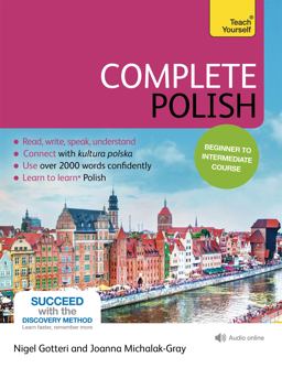 Complete Polish Beginner to Intermediate Course Learn to Read, Write, Speak and Understand a New Language 3rd 9781444195286 Front Cover