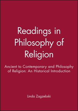 Readings in Philosophy of Religion Ancient to Contemporary and Philosophy of Religion: an Historical Introduction  9781444314298 Front Cover
